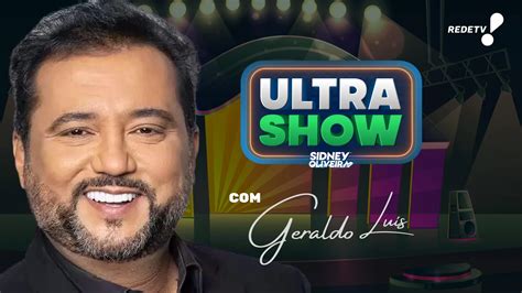 Redetv Estreia O Formato De Branded Entertainment Ultra Show Sidney Oliveira Tela Viva News