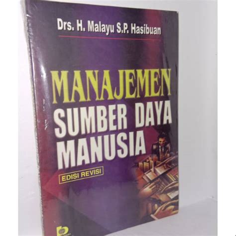 Jual Manajemen Sumber Daya Manusia By Drs H Malayu Shopee Indonesia