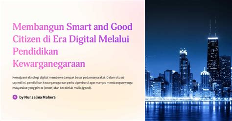 Membangun Smart And Good Citizen Di Era Digital Melalui Pendidikan