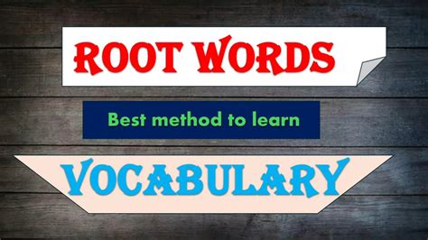 Root Words In English Meaning Root Words In English Vocabulary Root