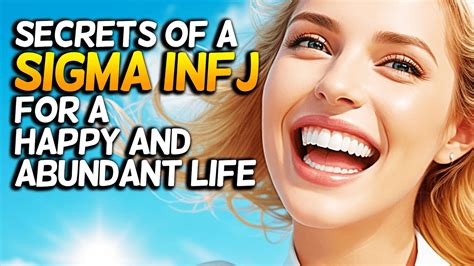 10 Secrets Of A Sigma Infj For A Happy And Abundant Life Youtube