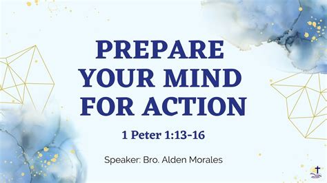 Prepare Your Mind For Action 1 Peter 1 13 16 YouTube