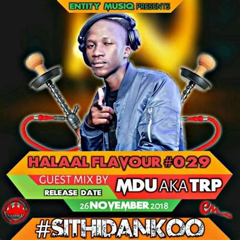 Mdu Aka Trp Halaal Flavour Guest Mix Zatunes