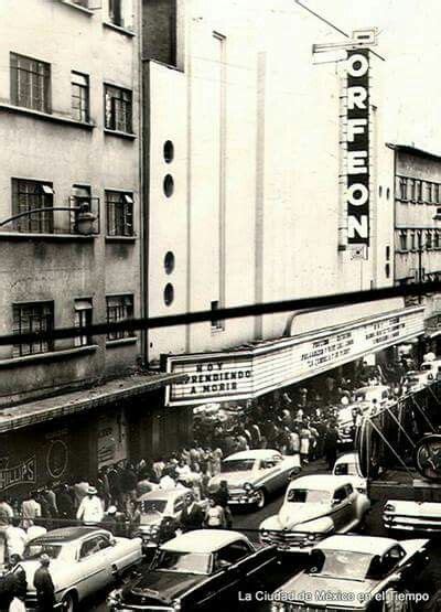 Cine Orfeon Ciudad De México México Fotos De Mexico