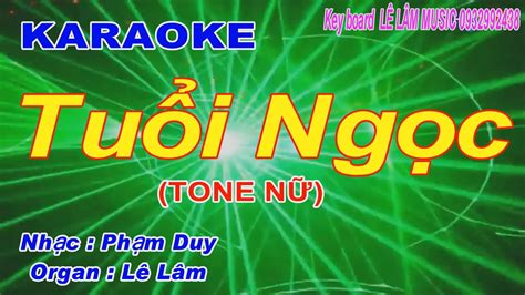 KARAOKE TUỔI NGỌC TONE NỮ LÊ LÂM MUSIC YouTube