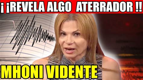 ALERTA HACE UNOS MINUTOS Mhoni Vidente Hace INESPERADA PREDICCION