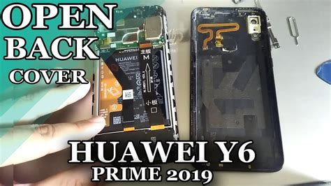 Huawei Y6 Prime 2019 Remove Or Open Back Cover Easiest Way Youtube