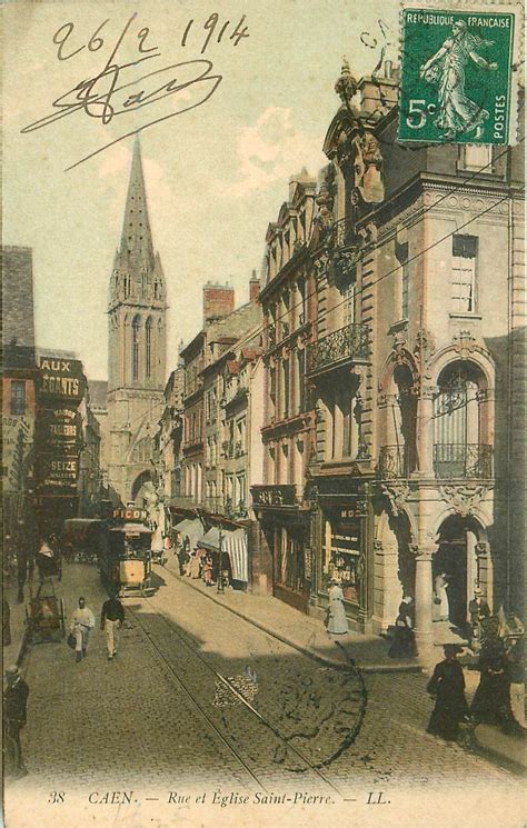 14 CAEN Top Promotion Rue Et Eglise Saint Pierre 1914 Tramway PICON