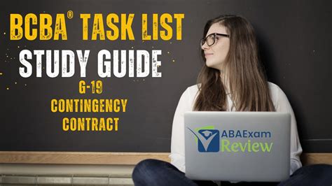 Contingency Contract Bcba® Task List Study Guide G19 Aba Exam