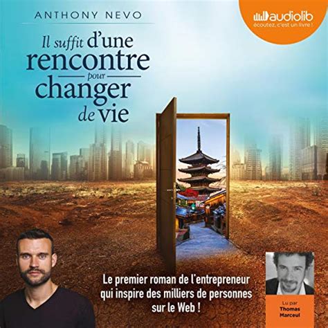 Amazon Il Suffit D Une Rencontre Pour Changer De Vie Audible