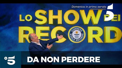 Lo Show Dei Record Domenica Marzo In Prima Serata Su Canale