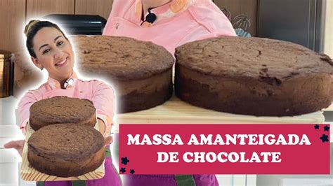 MASSA AMANTEIGADA DE CHOCOLATE SEM MISTÉRIOS YouTube