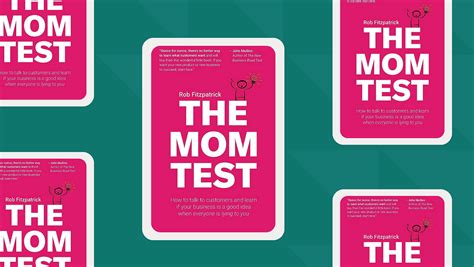 Book Summary The Mom Test By Rob Fitzpatrick Medium