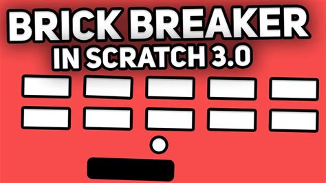 How To Make A Breakout Game In Scratch Youtube