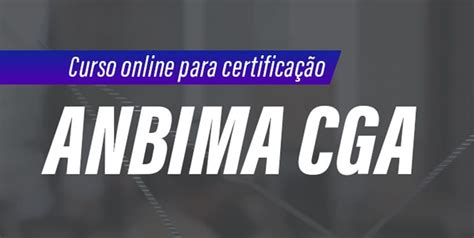 Curso Preparatório Anbima CGA Download Cursos Grátis Baixe no