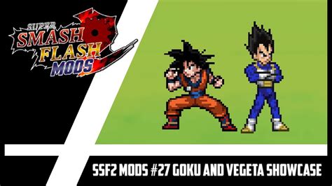 Ssf2 Mods27 Goku And Vegeta Showcase Youtube