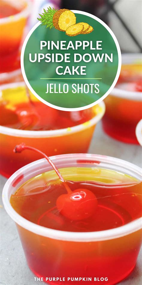 Pineapple Upside Down Cake Jello Shots Recipe To Make