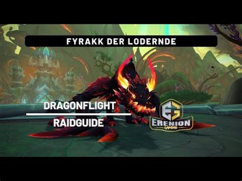 Patch 10 2 Raidguide Fyrakk Der Lodernde Amirdrassil LFR Normal