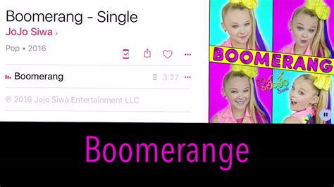 Boomerang By Jojo Siwa Full Version Youtube