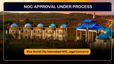 Blue World City Islamabad Noc Legal Concerns Sky Marketing