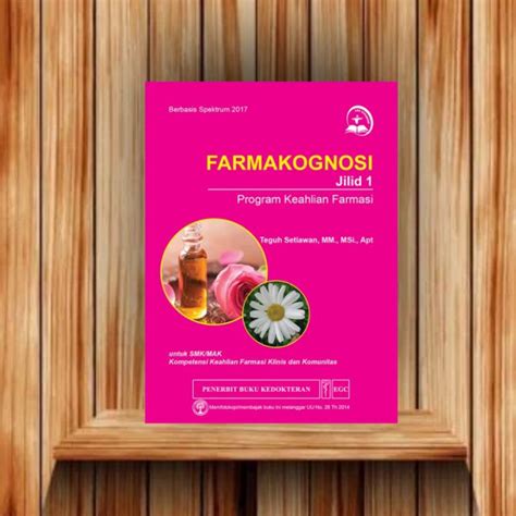 Jual Egc Buku Smk Kesehatan Farmakognosi Jilid Teguh Shopee Indonesia