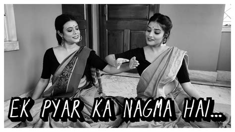 Ek Payer Ka Nagma Hai Dance Cover Lata Mangeshkar Ek Pyar Ka Nagma Hai Rahul Dutta Unplugged