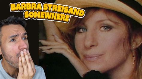 Barbra Streisand Somewhere REACTION First Time Hearing YouTube