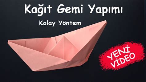 Kağıttan Gemi Nasıl Yapılır Origami Gemi Kolay Yöntem YouTube