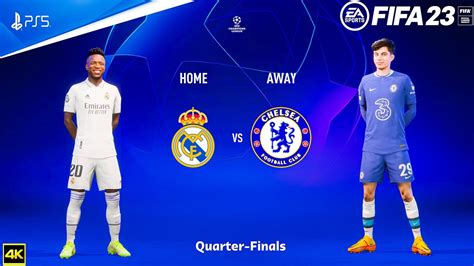 FIFA 23 Real Madrid Vs Chelsea UEFA Champions League 22 23