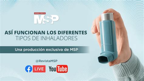 ¿cómo Funcionan Los Diferentes Tipos De Inhaladores En El Asma