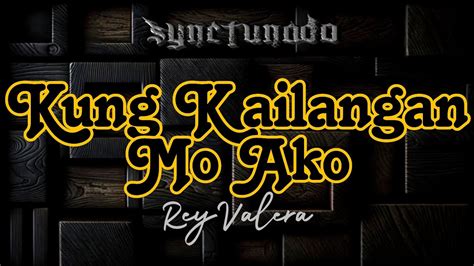 KUNG KAILANGAN MO AKO REY VALERA INSTRUMENTAL MINUS ONE YouTube