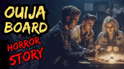 Disturbing True Ouija Board Horror Story Scary Story Youtube