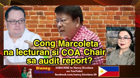 CONG MARCOLETA NA LECTURAN SI COA CHAIR SA PAG COMMUNICATE NG AUDIT