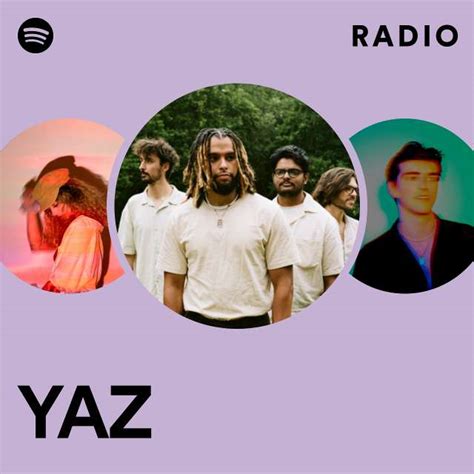 YAZ Radio Playlist By Spotify Spotify