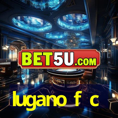 Lugano F C Ufra