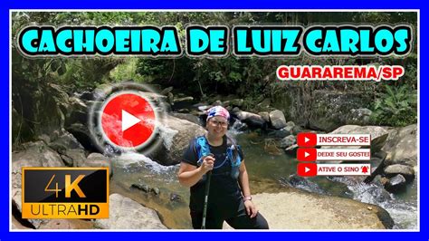 Cachoeira De Luiz Carlos Guararema Sp K Uhd Youtube