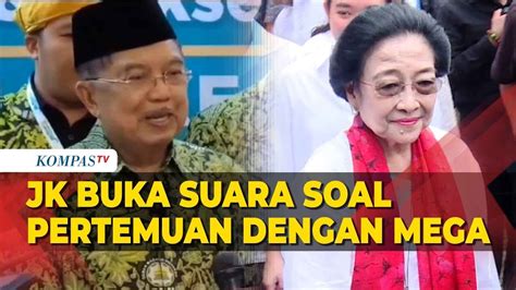 Soal Rencana Pertemuan Dengan Megawati Ini Kata Jusuf Kalla Youtube