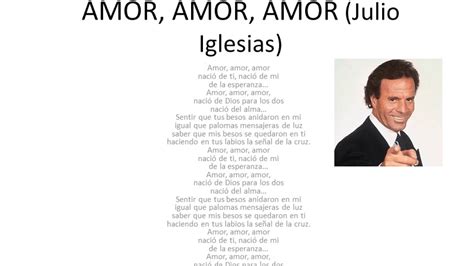 Amor Amor Amor Julio Iglesias Letra Youtube