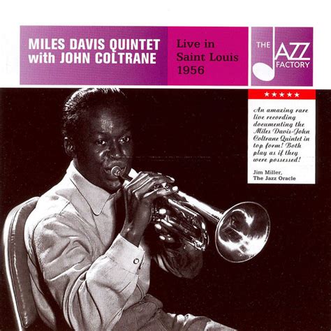 Miles Davis Quintet With John Coltrane Live In Saint Louis 1956