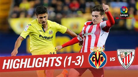 Resumen De Villarreal Cf Vs Athletic Club Youtube