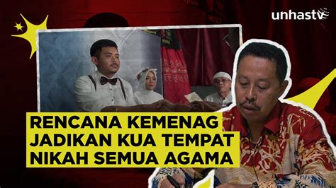 Rencana Kemenag Jadikan Kua Tempat Nikah Semua Agama Youtube