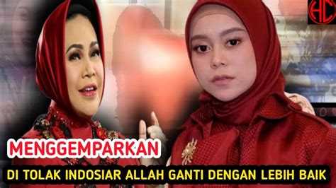 Hari Ini Semua Orang Gempar Lesti Rizky Billar Di Tolak Indosiar