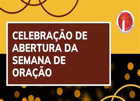 Portal Luteranos Celebração de Abertura da Semana de Oração pela