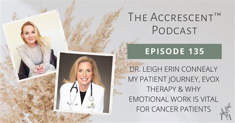 Podcast Ep Dr Leigh Erin Connealy My Patient Journey Evox