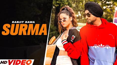 Ranjit Bawa Full Song Surma Desi Crew Bunty Bains Latest