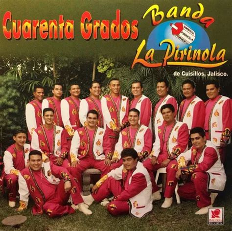 Cd Banda La Pirinola De Cuisillos Jalisco Cuarenta Grados Envío gratis