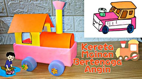 Cara Membuat Kereta Mainan Bertenaga Angin Tugas Sbdp Kelas Tema