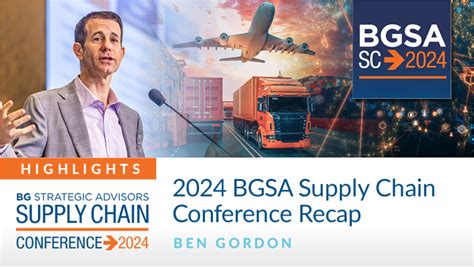 2024 Recap Header Bgsa Supply Chain Conference