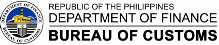 Bureau of Customs – Republic of the Philippines, Department of Finance ...