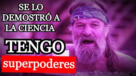 WIM HOF SUPERO LOS LIMITES HUMANO LA FILOSOFIA DE Wim Hof YouTube